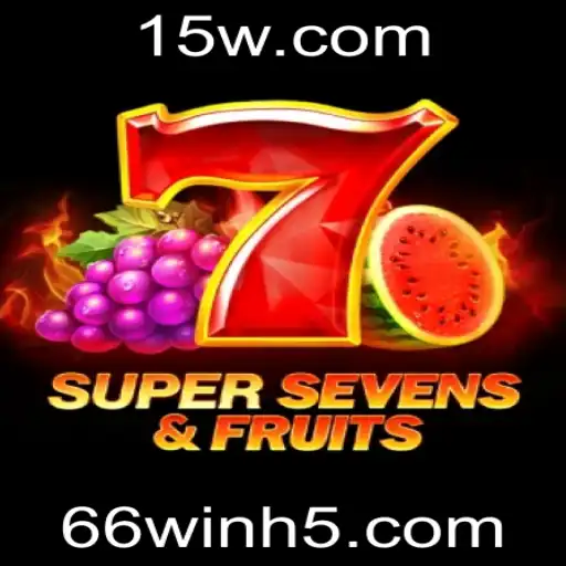 Descubra o Empolgante Mundo do Jogo 7SuperSevensFruits com a Palavra-chave 66win