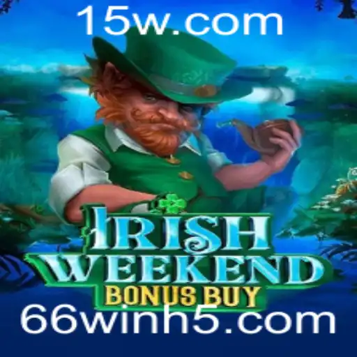 Explorando o Mundo de IrishWeekendBonusBuy: Conheça as Regras e Atrações do Jogo