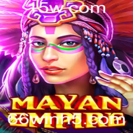 MayanEmpire: Descubra o Atraente Mundo de 66win