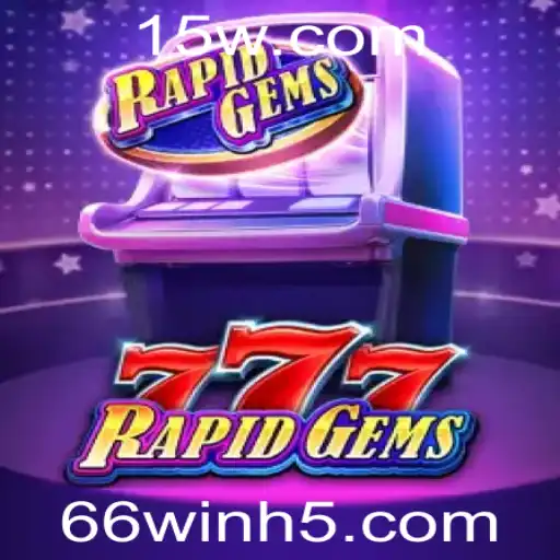 Descubra RapidGems777: O Novo Fenômeno dos Jogos com 66win